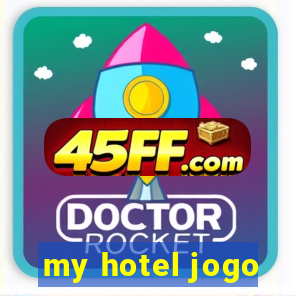my hotel jogo